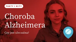 Fakty i mity o chorobie Alzheimera. Demencja starcza a Alzheimer.