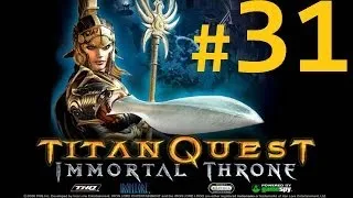 Titan Quest Immortal Throne Walkthrough - Tomb of Ramses [Part 31]