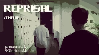 9GloriousMusic - Reprisal (Theme) - 9G Reprisal