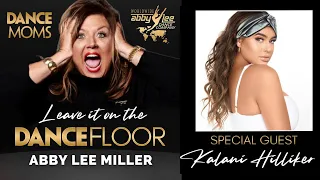 Part 2 ALDC’s Favorite Sapphires (w/ Kalani Hilliker)| Leave It On The Dance Floor - Abby Lee Miller