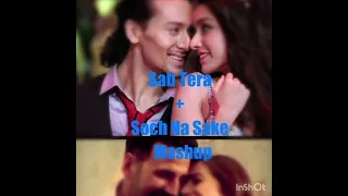 Sab Tera // Soch Na Sake.... Mashup.... Shirley Setia