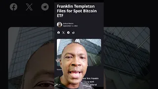 Franklin Templeton Files for Spot Bitcoin ETF - Applications Are Flowing in