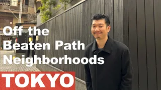 Tokyo's 7 Unique Neighborhoods