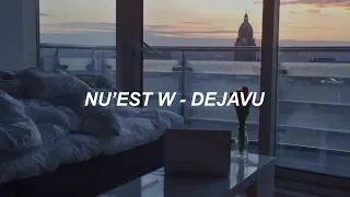 NU'EST W(뉴이스트 W) - "Dejavu" Easy Lyrics