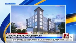 Cape Fear Valley Health to break ground on new building in Fayetteville