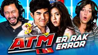 ATM: ER RAK ERROR Made Us Laugh So Hard We Cried! | Hilarious Thai Comedy Movie Reaction