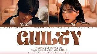 [2ND MEMBER] Taemin & Y/N - 'Guilty' Color Coded Lyrics - 체리쉬 Vocal Cherish