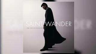 Saint Wander - "My Fire" (Official Audio)