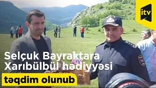 Selçuk Bayraktara Cıdır düzündə Xarıbülbül hədiyyəsi təqdim olunub