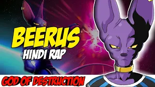 Beerus Hindi Rap By Dikz | Hindi Anime Rap | Dragon Ball Super Rap AMV | Prod. By CLAUDIN