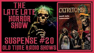 SUSPENSE SPOOKY OLD TIME RADIO SHOWS ALL NIGHT #20
