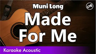 Muni Long - Made For Me (acoustic karaoke)