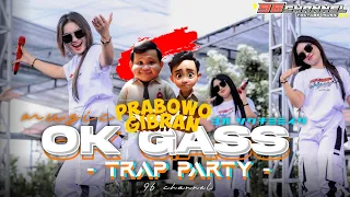 DJ REMIX TERBARU 2024 || OK GASS OK GASS PRABOWO GIBRAN MODE TRAP PARTY 96 CHANNEL