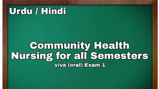 CHN, T&C Disease | Q/A OSPE | Oral Exam | Semester II, V, VIIl