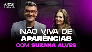 É possível deixar de ser um personagem e viver seu real propósito l BrunetCast com Suzana Alves