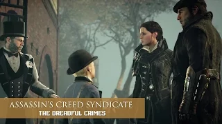 Assassin's Creed Syndicate - The Dreadful Crimes [HD]