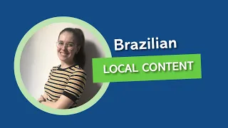 Local Content in Brazil