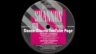 Shannon - Give Me Tonight (Original Long Version)