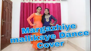 Margazhiye Mallikaye Dance Cover