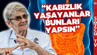 Canan Karatay'dan Kabızlık Yaşayanlara Doğal Öneriler! 'Bunu Yaparsanız...'