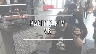 Pacific Rim VR Experience