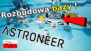 Astroneer 16 🚀 ROZBUDOWA bazy na Glacio !