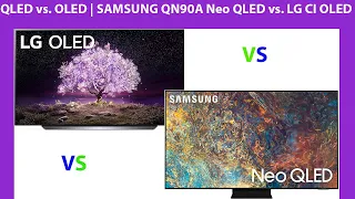 OLED vs  QLED | SAMSUNG QN90A Neo QLED vs  LG CI OLED