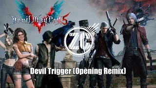 Devil May Cry 5: Devil Trigger (Opening Remix) - (OST)