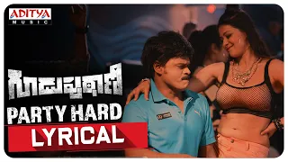 Party hard Lyrical | Guduputani Songs | Sapthagiri | P SrinivasaReddy, K Ramesh | Mama Sing