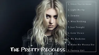 The Pretty Reckless Best Of -  The Pretty Reckless Greatest Hits -  The Pretty Reckless Full Album