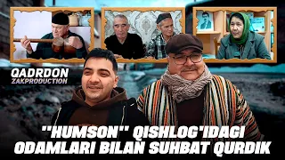 "HUMSON" qishlog'idagi odamlari bilan suhbat qurdik | Qadrdon