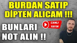 BURADAN SATIP DİPTEN ALACAĞIM !!!  - BTC, ALTCOIN VE PİYASA ANALİZİ !!!  - Crypto Borsa Analiz