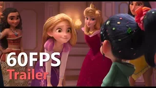 Ralph Breaks the Internet - Wreck It Ralph #2 [60FPS] [HD]