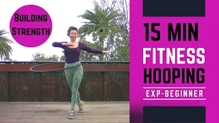 Hula Hoop Workout: 15 Minute  Experienced Beginner Dance Hoop Workout | Abs and arms workout