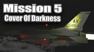 EPIC Night Mission | Full Campaign Mission 5 | Falcon BMS 4.37
