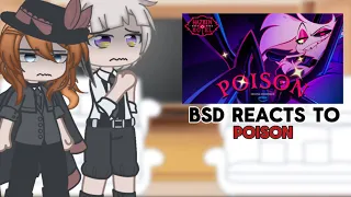 || BSD reacts to “Poison” || [HH x BSD] || MAJOR TW ||