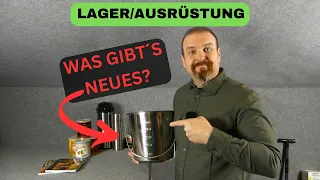 Krisenvorsorge - Lager und Ausrüstung - Was gibts Neues? 🙂😉