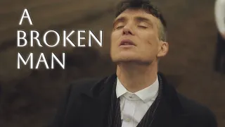 A Broken Man || Thomas Shelby