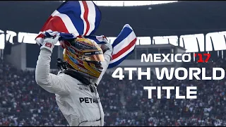 Lewis Hamilton wins his 4th World Title - 2017 Mexican Grand Prix