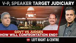 Government vs Judges: How Will Confrontation End? | Left, Right & Centre