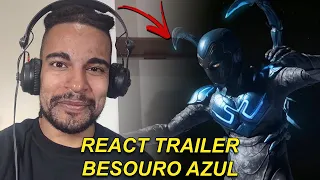 BESOURO AZUL (Blue Beetle - 2023) | Reação ao Trailer