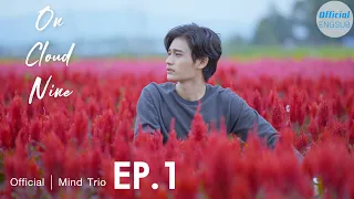 On Cloud Nine EP1 [Eng Sub]