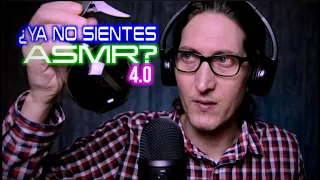 ¿YA NO SIENTES ASMR? 4.0 🎧