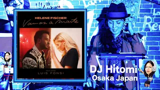 Vamos a Marte - Helene Fischer, Luis Fonsi / Bachata DJ Hitomi Osaka Japan