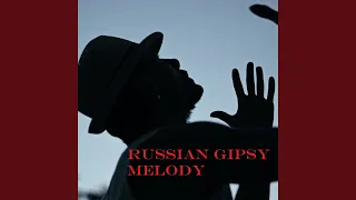 Russian Gipsy Melody