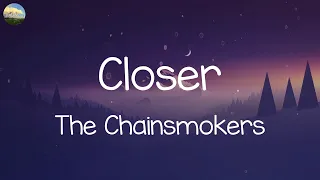 The Chainsmokers - Closer (Lyrics) | Sia, Olivia Rodrigo,... (MIX LYRICS)