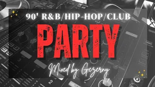 R&B/Hip-Hop/Club Mix | Mixed by Gezerny