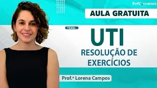 AULA GRATUITA - UTI em Exercícios para Concursos de Enfermagem | Prof.ª Lorena Campos