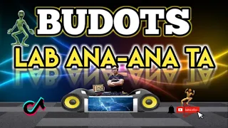 LAB ANA ANA TA| BUDOTS BUDOTS NONSTOP DISCO REMIX 2023| DjCarlo On The Mix