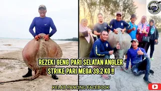 REZEKI GENG PARI SELATAN ANGLER STRIKE PARI MEGA 39.2KG !! TERBAIK 👍 #fypシ #fyp #fishing